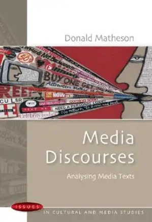 Media Discourses: Analysing Media Texts
