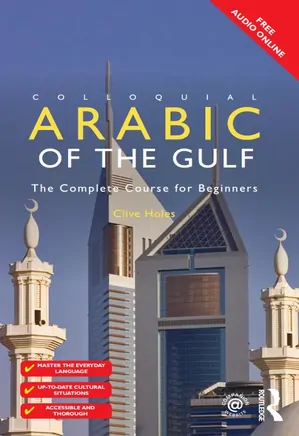 Colloquial Arabic of the Gulf, 2nd Edition