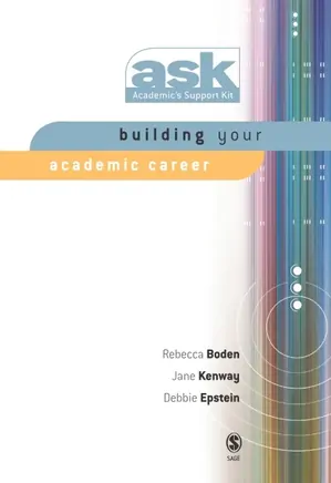 Building Your Academic Career (The Academic's Support Kit)