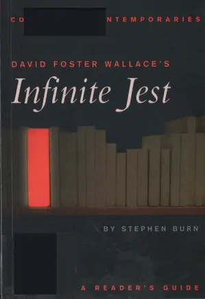 David Foster Wallace's Infinite jest: A Reader's Guide