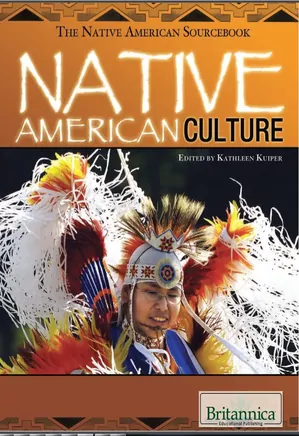 The Britannica Guide to Native American Culture