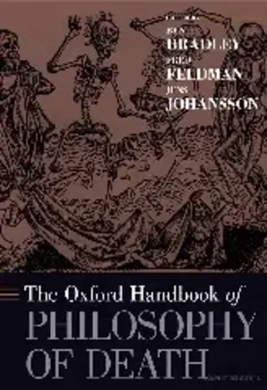 The Oxford Handbook of Philosophy of Death