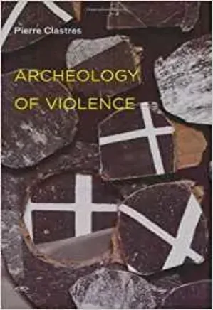 Archeology of Violence
