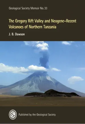 The Gregory Rift Valley and Neogene-Recent Volcanoes of Northern Tanzania