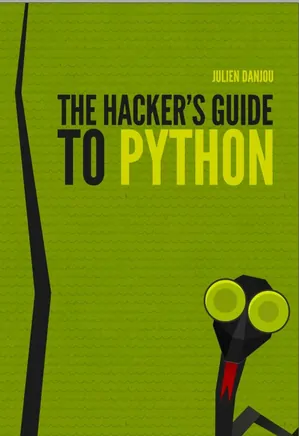 The Hacker's Guide to Python