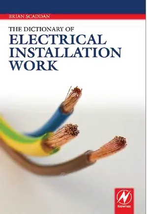Dictionary of electrical installation work