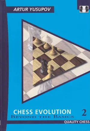 Chess Evolution 2 - Beyond the Basics
