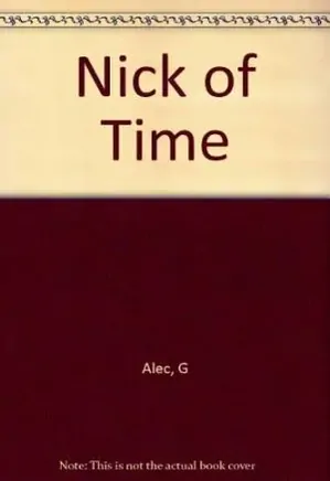 The Nick of Time