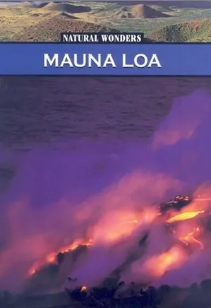 The Mauna Loa: The Largest Volcano in the United States - Natural Wonders