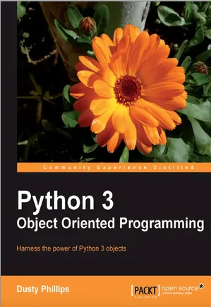 Python 3 Object Oriented Programming: Harness the power of Python 3 objects