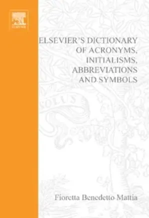 Elsevier’s Dictionary of Acronyms, Initialisms, Abbreviations and Symbols