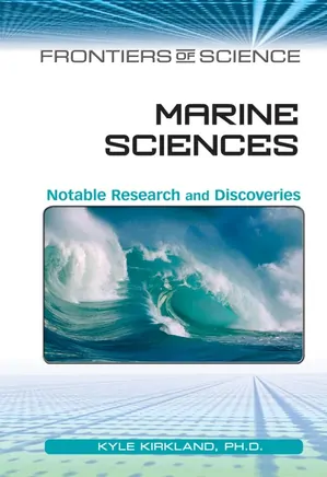 Marine Sciences: Notable Research and Discoveries - Frontiers of Science