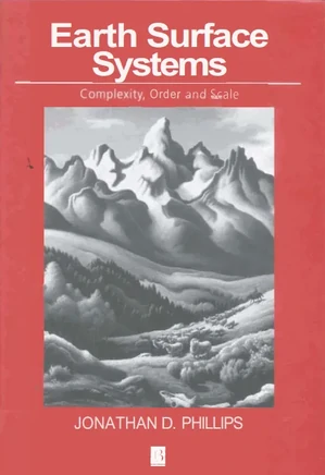 Earth surface systems: complexity, order and scale