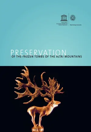 Preservation of the Frozen Tombs of the Altai Mountains