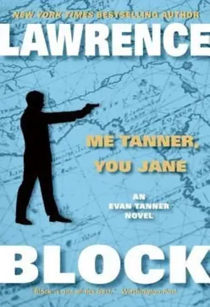 Evan Tanner novels 07: Me Tanner, You Jane