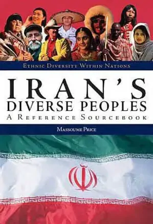 Iran's Diverse Peoples: A Reference Sourcebook