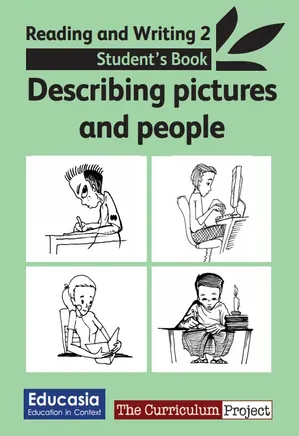 Reading and Writing 2: Describing Pictures and People