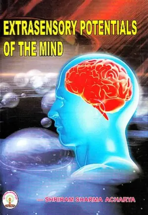 Extrasensory Potentials of the Mind