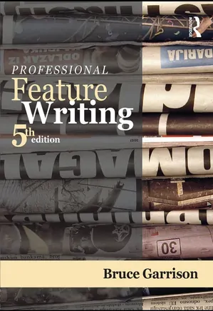 Professional Feature Writing 5th Edition
