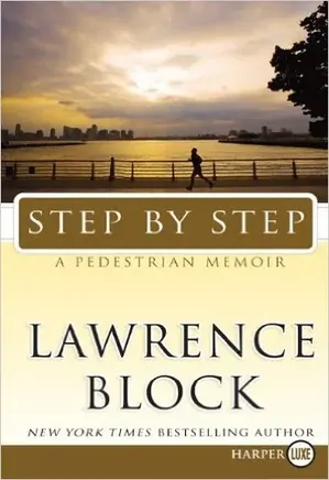 Step by Step, A Pedestrian Memoir