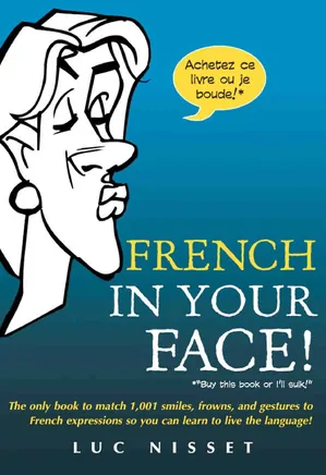 French In Your Face