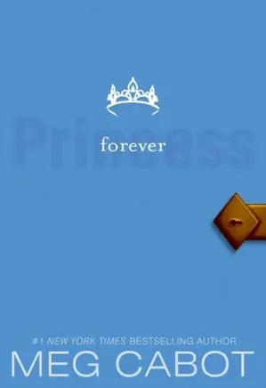The Princess Diaries series 14: Forever Princess
