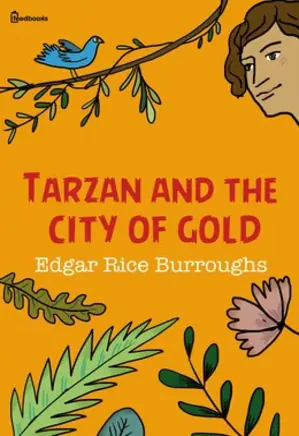 Tarzan series 16 - Tarzan and the City of Gold