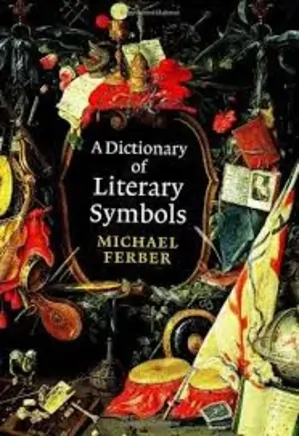 A Dictionary of literary symbols