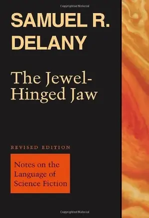 The Jewel-Hinged Jaw: Notes on the Language of Science Fiction