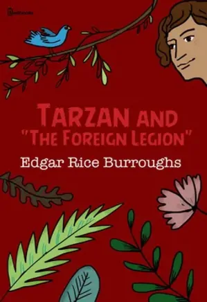 Tarzan series 22 - Tarzan and the Foreign Legion