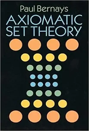 Axiomatic Set Theory by Bernays
