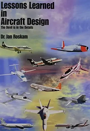 Lessons Learned in Aircraft Design