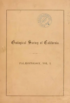 Geological Survey of California: Paleontology Vol.1