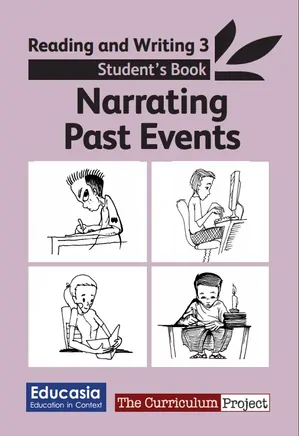 Reading and Writing 3: Narrating Past Events