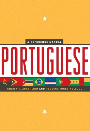Portuguese: A Reference Manual
