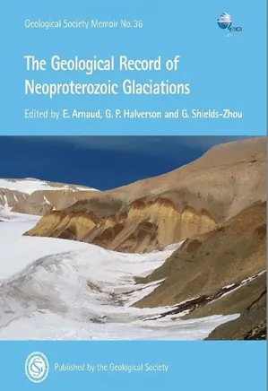 The Geological Record of Neoproterozoic Glaciations