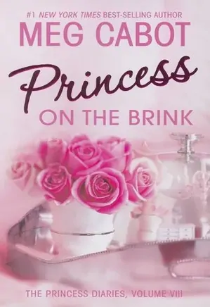 The Princess Diaries series 12: Princess on the Brink
