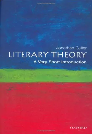 Literary Theory - A Very Short Introduction