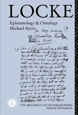 Locke: Epistemology and Ontology: Arguments of the Philosophers