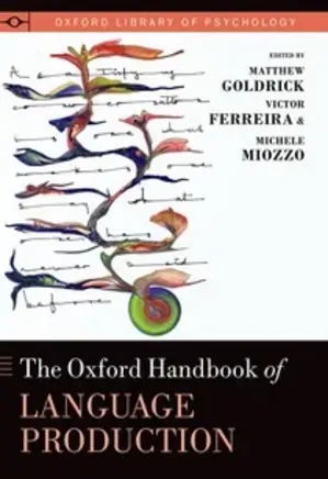 The Oxford Handbook of Language Production