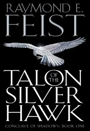 Conclave of Shadows 01: Talon of the Silver Hawk