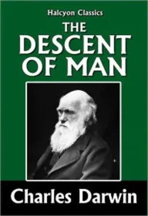 The Descent of Man - Volume 1