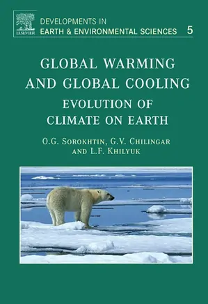 Global Warming and Global Cooling: Evolution of Climate on Earth
