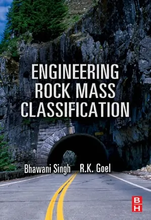 Engineering Rock Mass Classification Tunnelling Foundations and Landslides