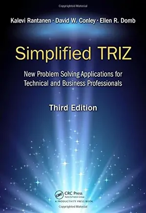 Simplified TRIZ: New Problem Solving Applications