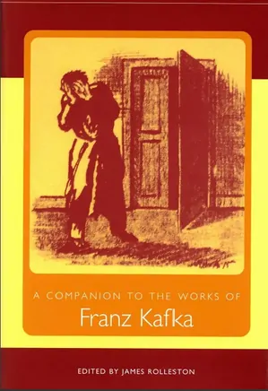 A Companion to the Works of Franz Kafka Studies in German Literature