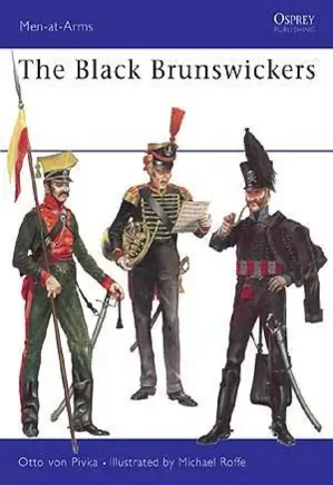 Osprey - Men at Arms 007 The Black Brunswickers