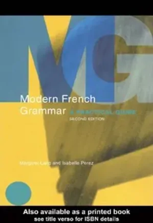 Modern French Grammar: A Practical Guide