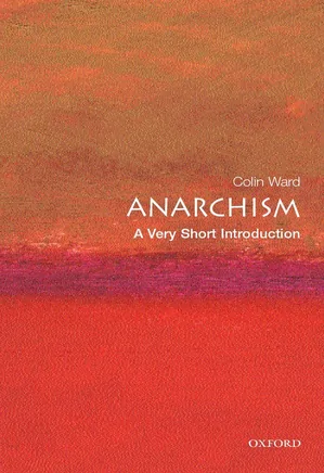 Anarchism - A Very Short Introduction