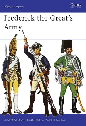 Osprey - Men at Arms 016 Frederick the Great's Army